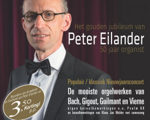 Grote kerk Rotterdam jubileumconcert van Peter Eilander