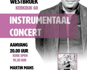 westbroek instrumentaal concert met Martin Mans