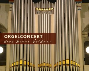 grote kerk terneuzen orgelconcert minne veldman