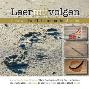 cd leer mij volgen Zeeuws panfluitensemble muzica