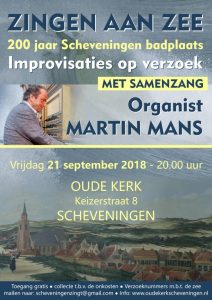 oude kerk van scheveningen orgelimprovisaties martin mans