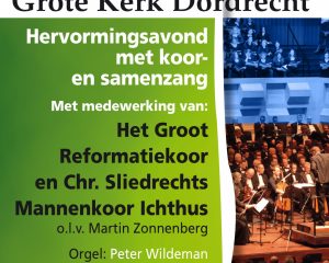 grote kerk van Dordrecht met het Groot Reformatiekoor