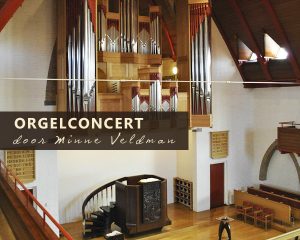 Julianakerk van Dordrecht orgelconcert Minne Veldman