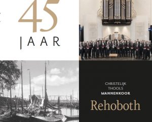 cd 45 jaar christelijk Thools Mannenkoor Rehoboth