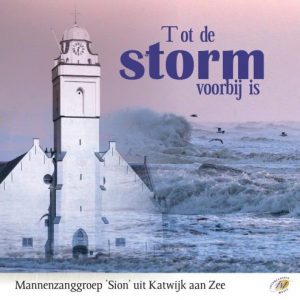 Cd Tot de storm voorbij is van mannenzanggroep Sion