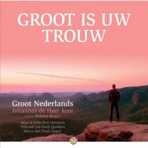 cd groot is uw trouw