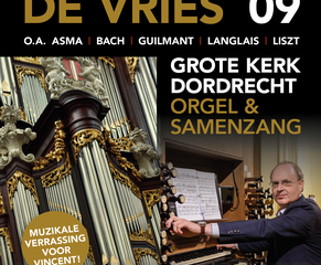 grote kerk van Dordrecht orgelconcert met Vincent de Vries