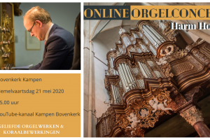 Online orgelconcert vanuit de bovenkerk op Hemelvaartsdag