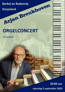 Dorpskerk van Berkel en Rodenrijs orgelconcert Arjan Breukhoven