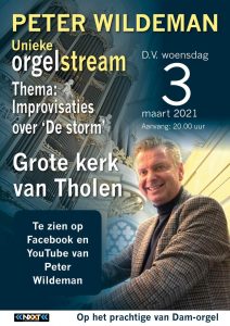 De storm unieke orgelstream met improvisaties door Peter Wildeman