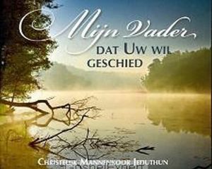 Cd Mijn vader dat u wil geschied jeduthun