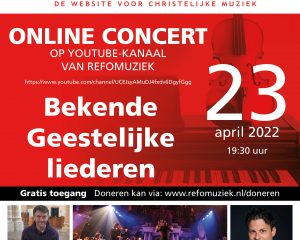 Refomuziek online concert met bekende Geestelijke liederen