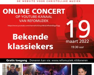 Refomuziek online concert met bekende klassiekers