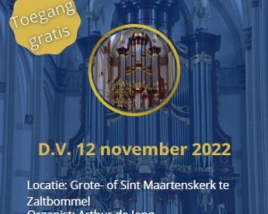 Psalmzangavond Grote kerk te Zaltbommel met organist Arthur de Jong