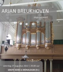 Grote Kerk te Menaldum orgelconcert met Arjan Breukhoven