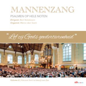 Katwijkse mannenzang psalmen volume 8