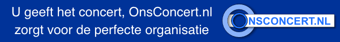Onsconcert.nl U geeft het concert, wij zorgen voor de organisatie