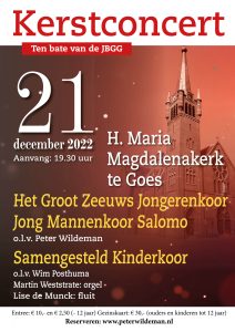 Heilige Maria Magdalenakerk te Goes kerstconcert t.b.v. de JBGG