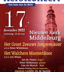 Nieuwe kerk te Middelburg kerstconcert ten bate van de JBGG