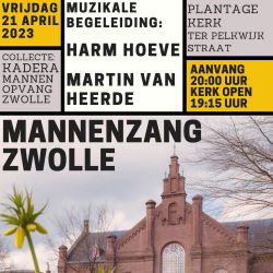 2e Mannenzangavond in de Plantagekerk te Zwolle