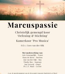 Passiemuziek naar het evangelie van Marcus in Ouderkerk aan de IJssel