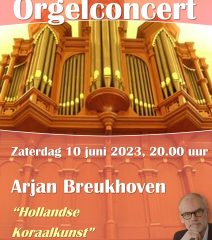 Concert Hollandse Koraalkunst met Arjan Breukhoven