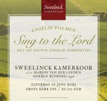 Sing to the Lord met het Sweelinck Kamerkoor in Epe