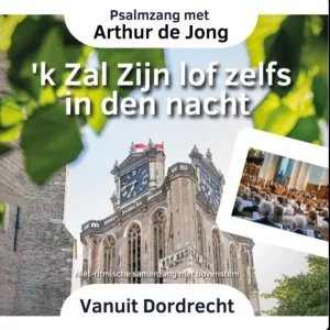 Cd zal Zijn lof zelfs in de nacht