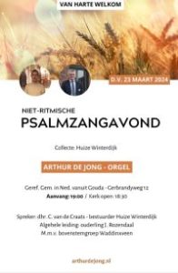 Gereformeerde Gemeente in Nederland te Gouda psalmzangavond met Arthur de Jong