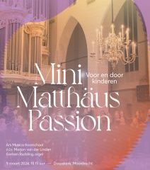 Mini Matthäus Passion 9 maart 2024 voor en door kinderen
