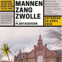 3e Mannenzangavond in de Plantagekerk te Zwolle