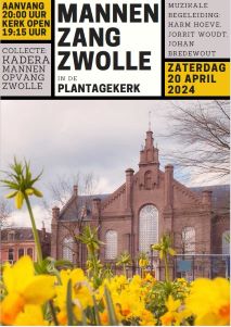 3e Zwolse mannenzangavond in de Plantagekerk