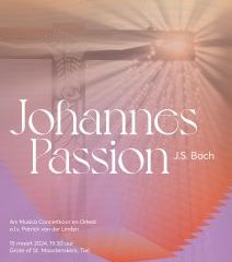 Johannes Passion 2024 met Ars Musica in Tiel