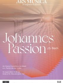 Johannes Passion 2024 met Ars Musica in Tiel