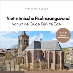 Oude kerk van Ede psalmzangavond met organist Arthur de Jong