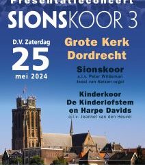 Sionskoor 3 geeft presentatieconcert in de Grote kerk te Dordrecht