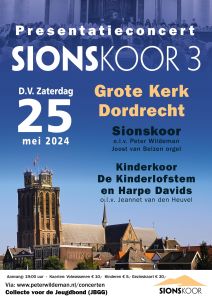 Sionskoor 3 geeft presentatieconcert in de Grote kerk te Dordrecht