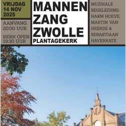 Mannenzang in de Plantagekerk van Zwolle najaar 2025
