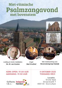 Grote kerk te Gorinchem psalmzangavond met bovenstem en Bart Kruithof