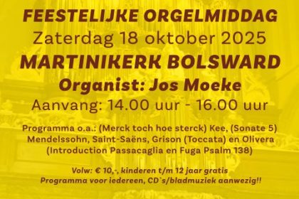 Feestelijke orgelmiddag in de Martinikerk te Bolsward met organist Jos Moeke