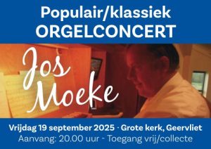 Populair en klassiek orgelconcert met Jos Moeke in Geervliet