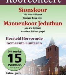 Koorconcert met Sionskoor in Hersteld Hervormde Gemeente te Lunteren