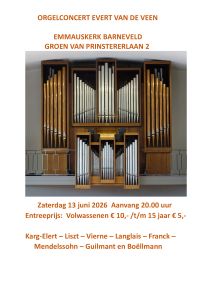 Emmauskerk te Barneveld orgelconcert met Evert van de Veen
