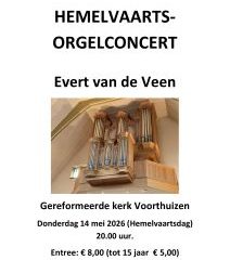 Hemelvaartsorgelconcert 2026 met Evert van de Veen in Voorthuizen