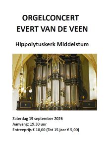 Hippolytuskerk in Middelstum orgelconcert 2026 met Evert van de Veen