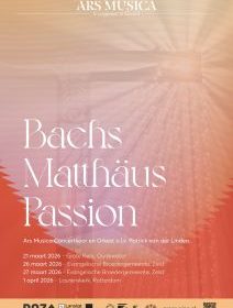 Matthäus Passion 2026 in de EGB te Zeist met Ars Musica