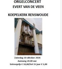 Orgelconcert in de Koepelkerk te Renswoude met Evert van de Veen
