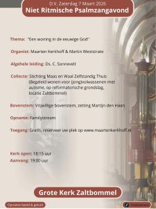 Niet ritmische Psalmzangavond Zaltbommel in de Grote kerk